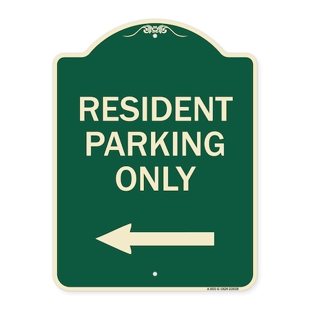 Signmission Reserved Parking Resident Parking W/ Left Arrow Heavy-Gauge Aluminum Sign, 24" x 18", G-1824-23038 A-DES-G-1824-23038